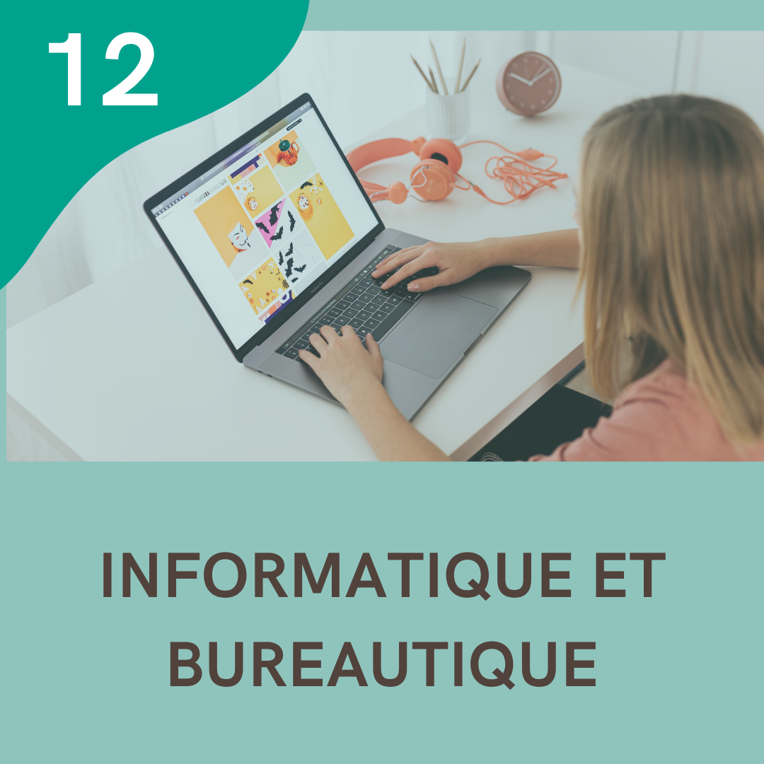 12 - Informatique et bureautique