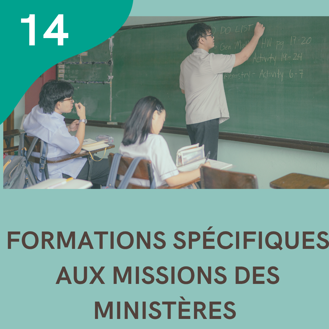 14 - Formations spécifiques aux missions des ministères 